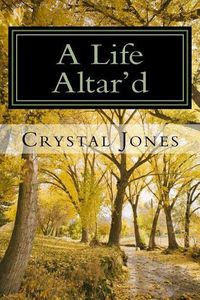 Cover image for A Life Altar'd