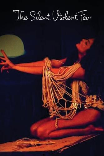 Cover image for The Silent Violent Few