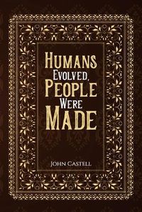 Cover image for Humans Evolved, People Were Made