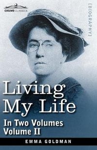 Cover image for Living My Life, in Two Volumes: Vol. II