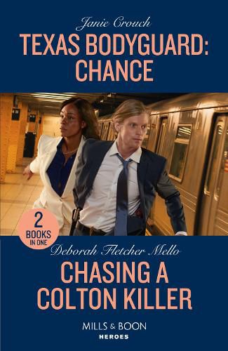 Cover image for Texas Bodyguard: Chance / Chasing A Colton Killer