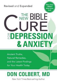 Cover image for New Bible Cure For Depression & Anxiety, The