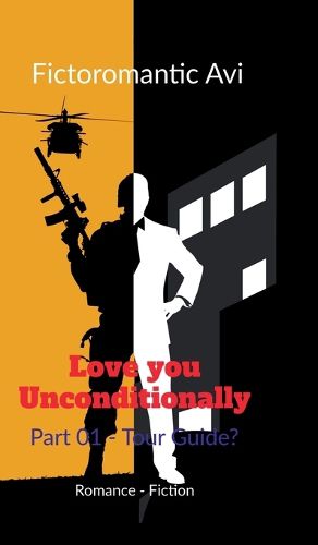 Cover image for Love you Unconditionally Part 01 - Tour Guide?