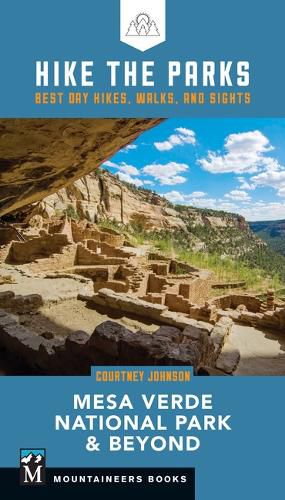Cover image for Hike the Parks: Mesa Verde National Park & Beyond