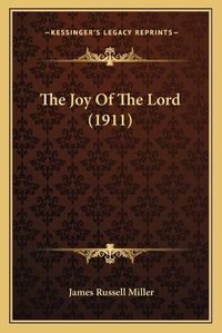 Cover image for The Joy of the Lord (1911)
