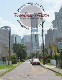 Cover image for Freedmen's Town Preservation Coalition