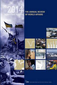 Cover image for The Strategic Survey 2014: The Annual Review of World Affairs