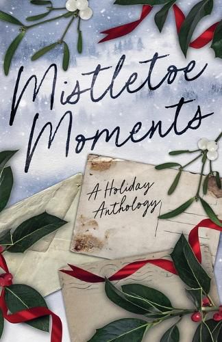 Cover image for Mistletoe Moments