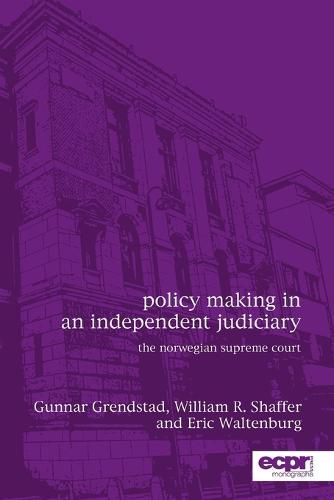 Cover image for Policy Making in an Independent Judiciary: The Norwegian Supreme Court