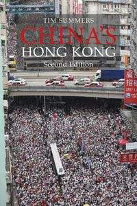 Cover image for China's Hong Kong: The Politics of a Global City