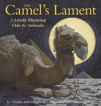 Cover image for The Camel's Lament: The Classic Edition