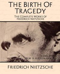 Cover image for The Complete Works of Friedrich Nietzsche