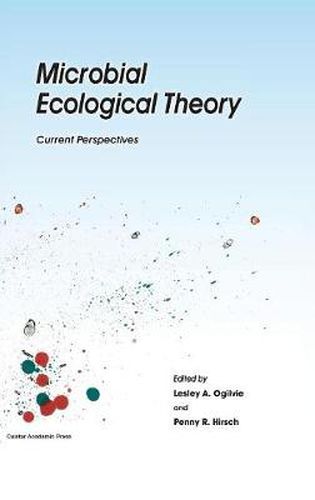 Cover image for Microbial Ecological Theory: Current Perspectives