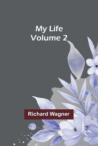 Cover image for My Life - Volume 2