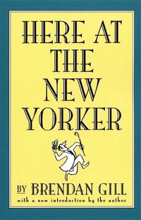 Cover image for Here at the New Yorker