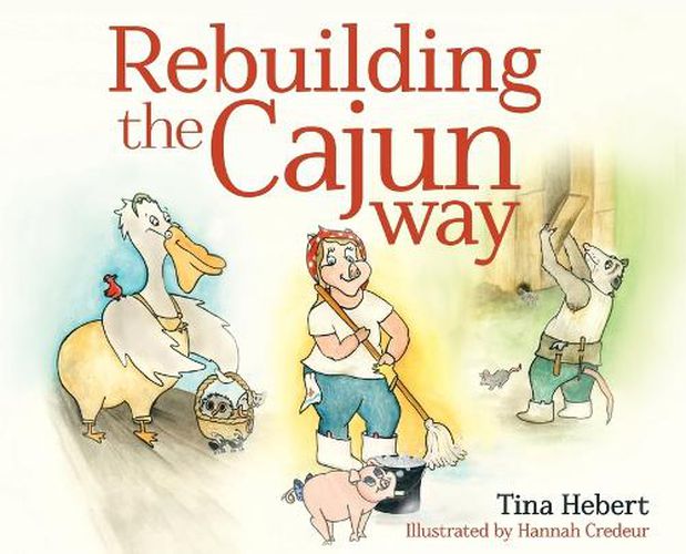 Cover image for Rebuilding the Cajun Way