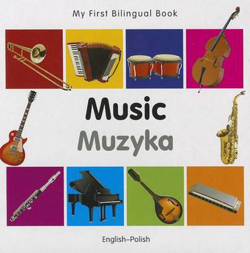 Cover image for My First Bilingual Book -  Music (English-Polish)