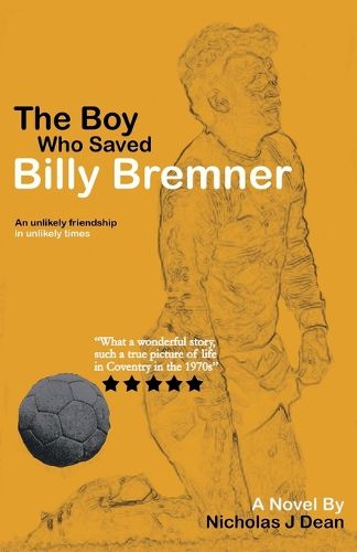 Cover image for The Boy Who Saved Billy Bremner