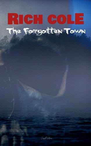 The Forgotten Town