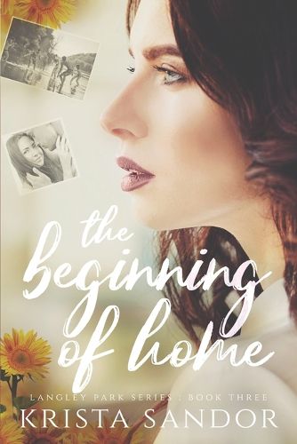 The Beginning of Home: Langley Park Series