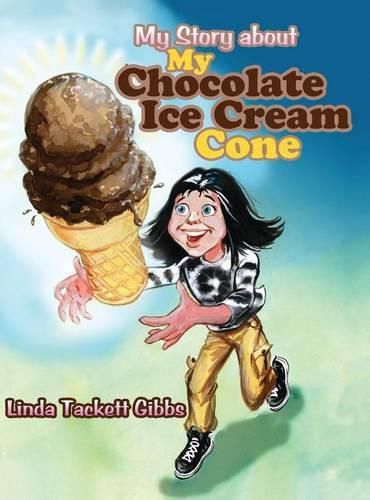 Cover image for My Story about My Chocolate Ice Cream Cone