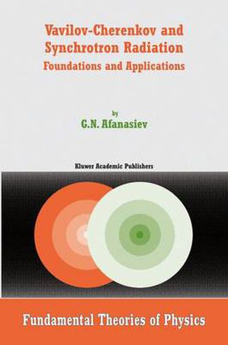 Cover image for Vavilov-Cherenkov and Synchrotron Radiation: Foundations and Applications