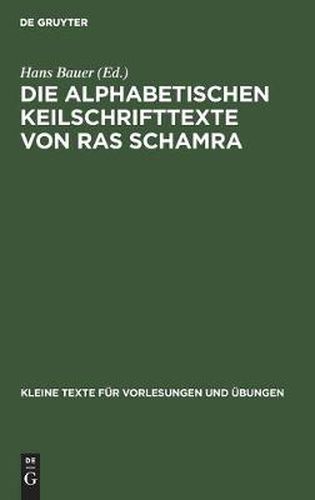 Cover image for Die Alphabetischen Keilschrifttexte Von Ras Schamra