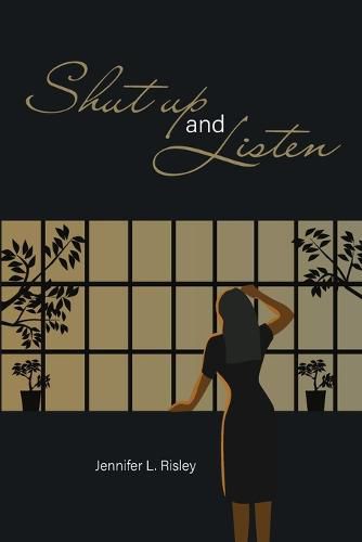 Cover image for Shut Up and Listen