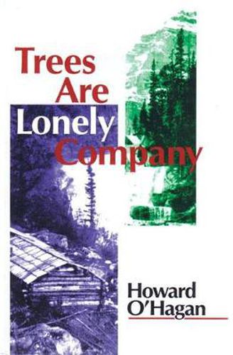 Cover image for Trees Are Lonely Company