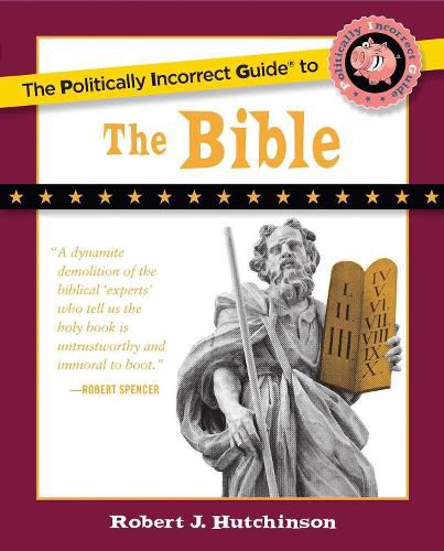 Cover image for The Politically Incorrect Guide to the Bible