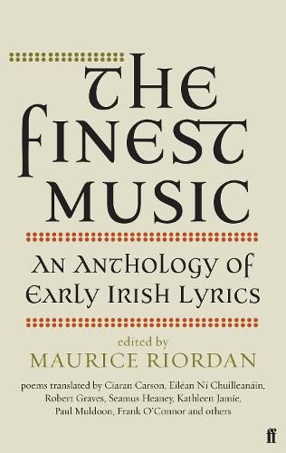 Cover image for The Finest Music: Early Irish Lyrics