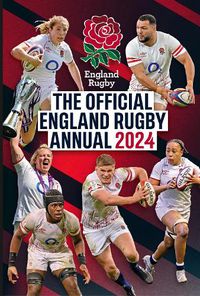 Cover image for The Official England Rugby Annual 2024 2024