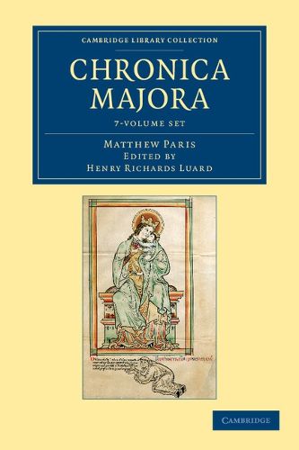 Cover image for Matthaei Parisiensis Chronica majora 7 Volume Set