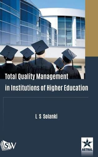 Cover image for Total Quality Management in Institutions of Higher Education