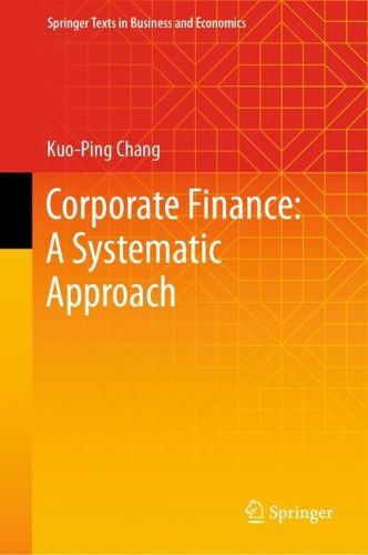 Cover image for Corporate Finance: A Systematic Approach