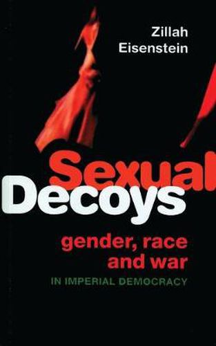 Cover image for Sexual Decoys: Gender, Race and War in Imperial Democracy