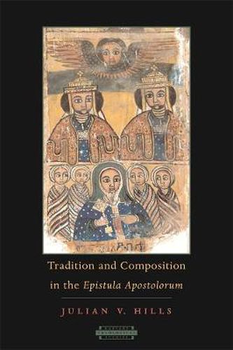 Cover image for Tradition and Composition in the Epistula Apostolorum