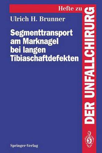 Cover image for Segmenttransport Am Marknagel Bei Langen Tibiaschaftdefekten