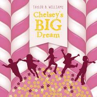 Cover image for Chelsey's Big Dream