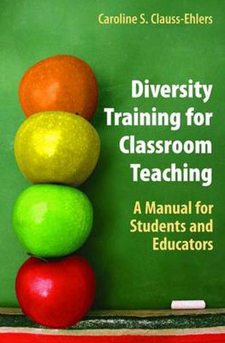 Diversity Training for Classroom Teaching: A Manual for Students and Educators