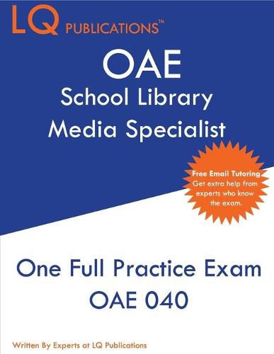 Cover image for OAE School Library Media Specialist: One Full Practice Exam - Free Online Tutoring Included