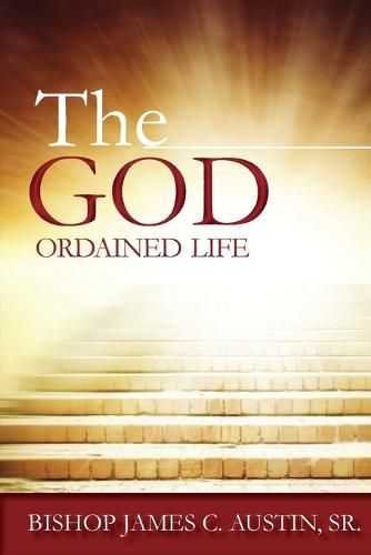 Cover image for The God Ordained Life