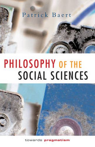 Cover image for Philosophy of the Social Sciences: Towards Pragmatism