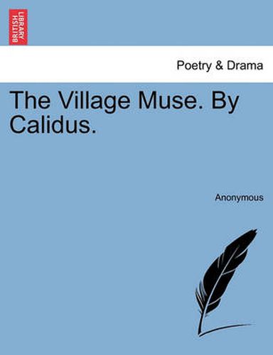 Cover image for The Village Muse. by Calidus.