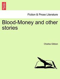 Cover image for Blood-Money and Other Stories