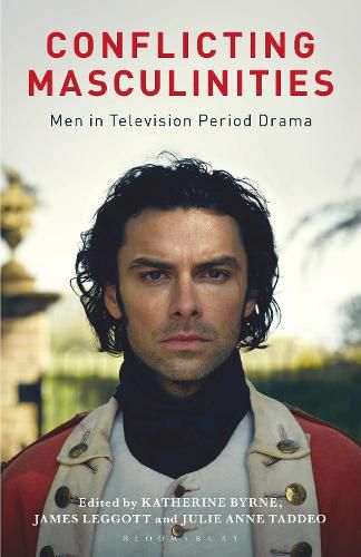 Conflicting Masculinities: Men in Television Period Drama