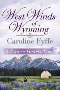 Cover image for West Winds of Wyoming