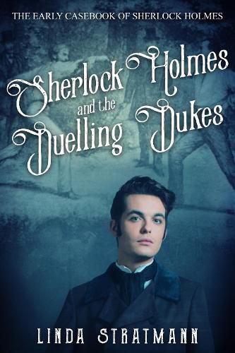 Cover image for Sherlock Holmes and the Duelling Dukes