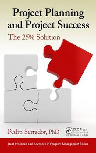 Cover image for Project Planning and Project Success: The 25% Solution