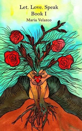 Cover image for Let. Love. Speak.